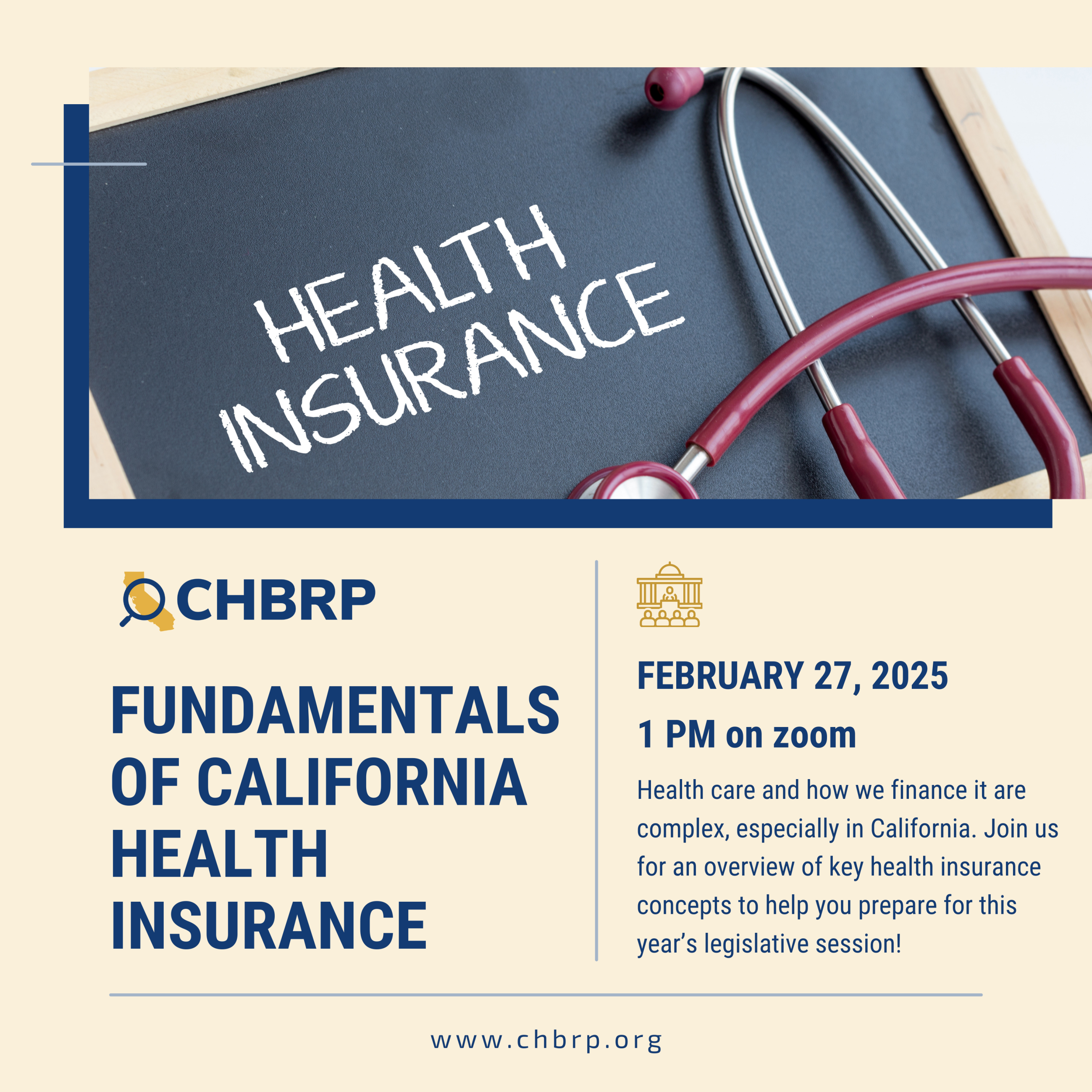 A flyer about the webinar on the fundamentals of california health insurance on February 27, 2025.